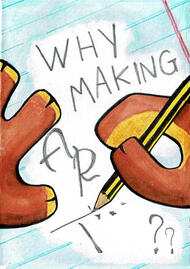 Why making art?